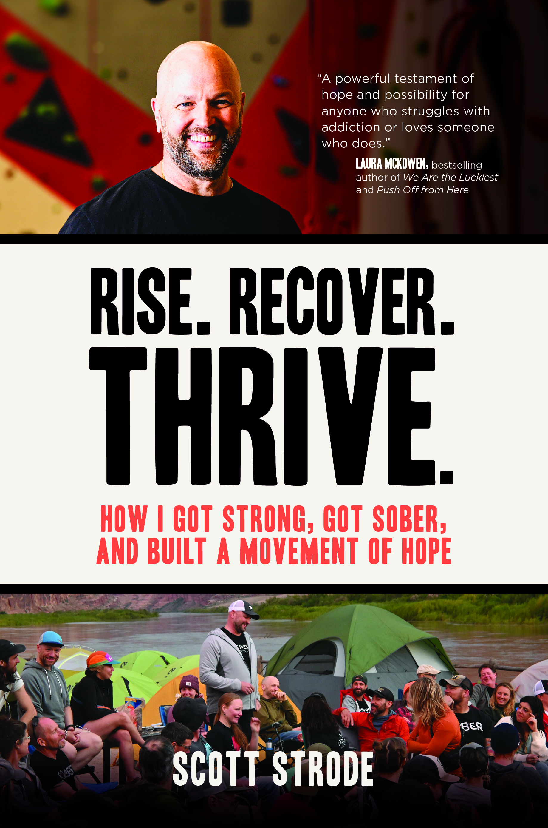 Rise. Recover. Thrive. How I Got Strong, Got Sober, and Built a Movement of Hope